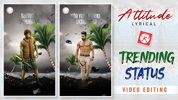 Full screen attitude status video editing in kinemaster