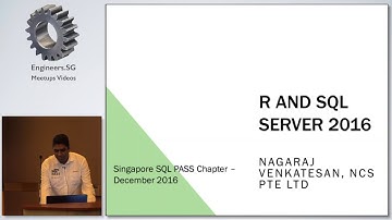 R and SQL Server 2016 - Singapore SQL PASS Chapter