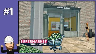 FIRST LOOK - Supermarket Simulator #1 - DEMO