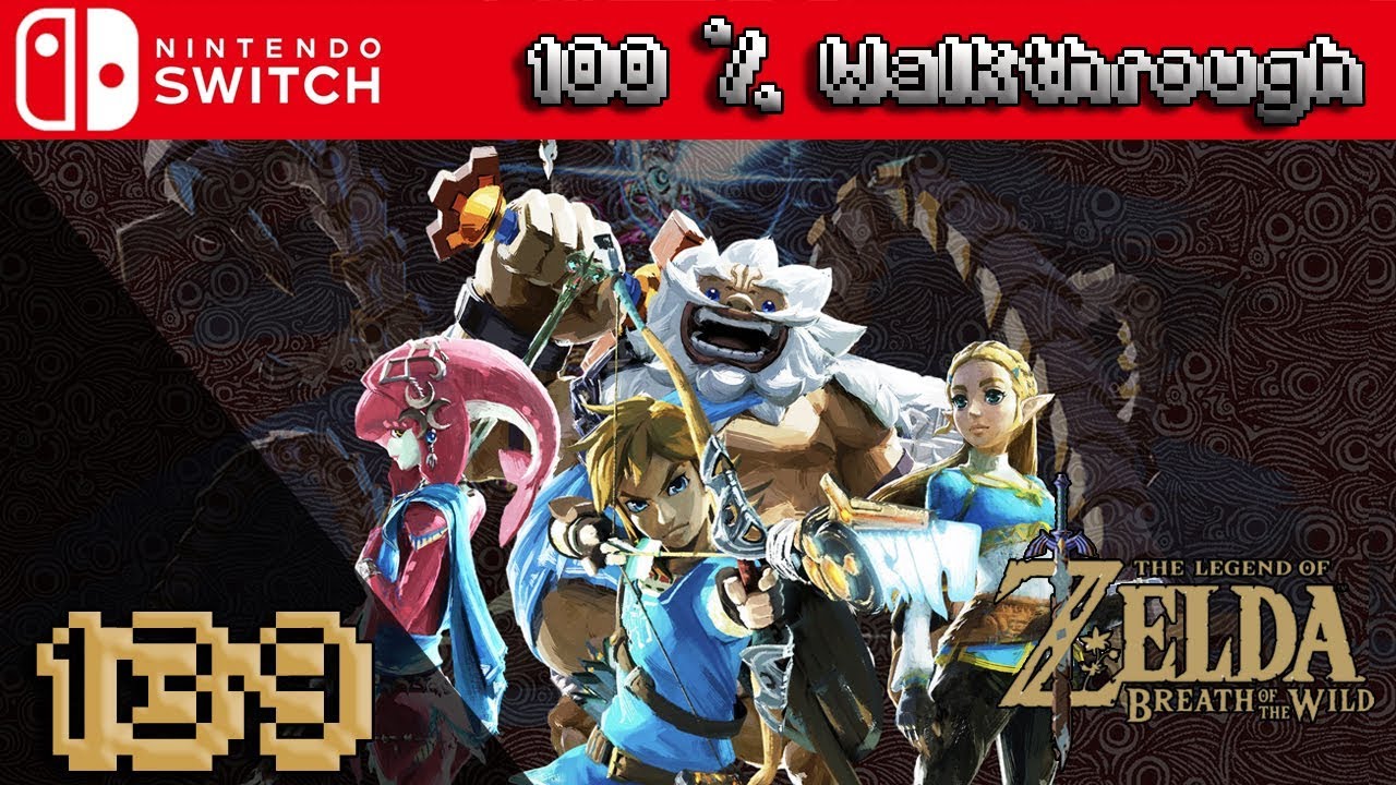 The Legend Of Zelda: Breath Of The Wild 100% Walkthrough Part 139 (DLC Pack 2, The Champions Ballad)