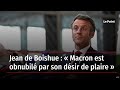 Jean De Boishue Macron Est Obnubilé Par Son Désir De Plaire Jean De Boishue Macron Est Obnubilé Par Son Désir De Plaire