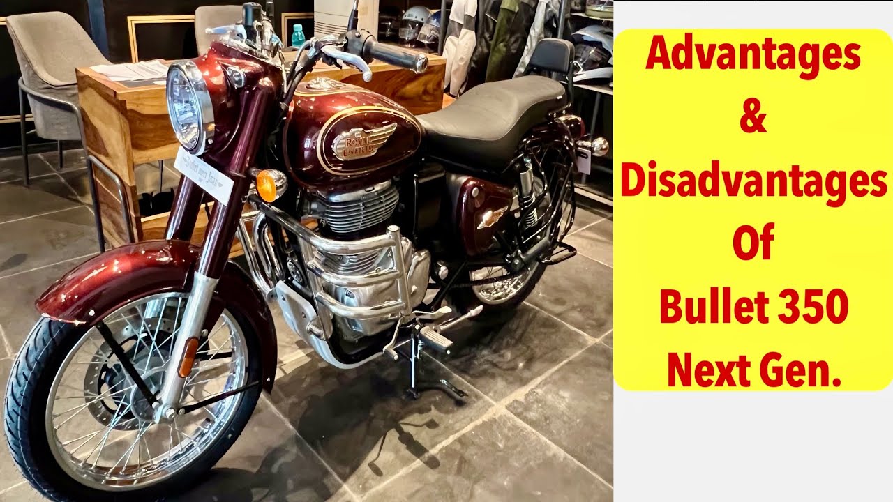 Advantages VS Disadvantages of Bullet 350 Next Gen.🦁 Pros & Cons of