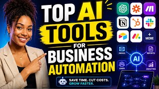 Top AI Tools for Business Automation