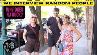 Interviewing Random People, Why NJ Sucks