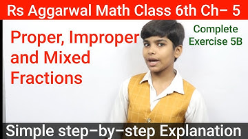 rs aggarwal Solution Class 6 chapter 5 Exercise 5B | fractions basic math glory | fractions
