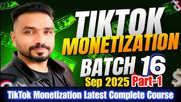 TikTok Monetization Course by Asif Malik | Batch 16 Part 1