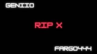 Rip X - Geniio Feat. Fargo444