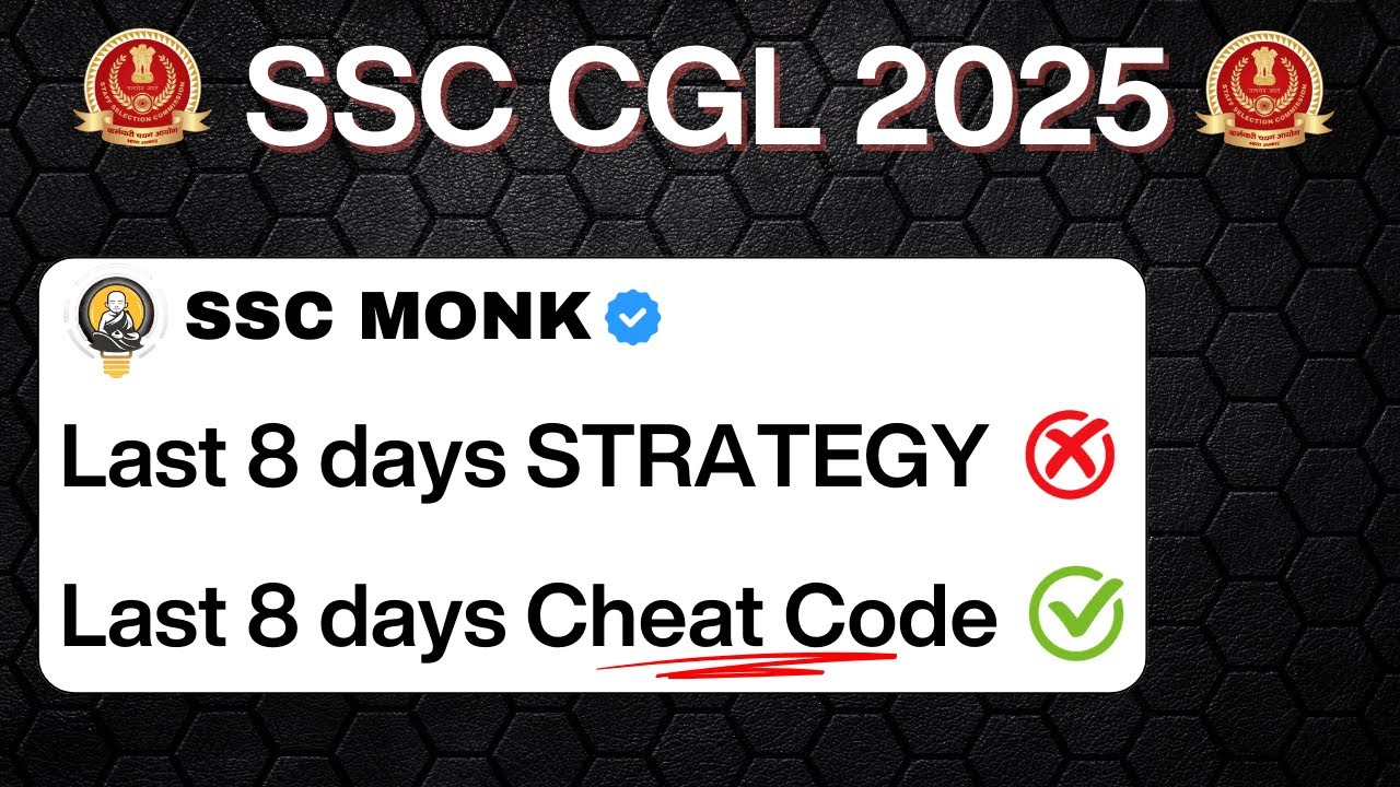 SSC CGL 2025 Tier-1: Last 8 Days Strategy 🔥 Boost Your Score & Rank ...