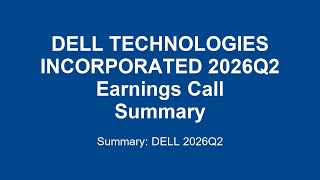 DELL TECHNOLOGIES INCORPORATED 2026Q2 : Dell's RECORD Q2 Earnings: AI Servers Fuel HUGE Growth! 🚀
