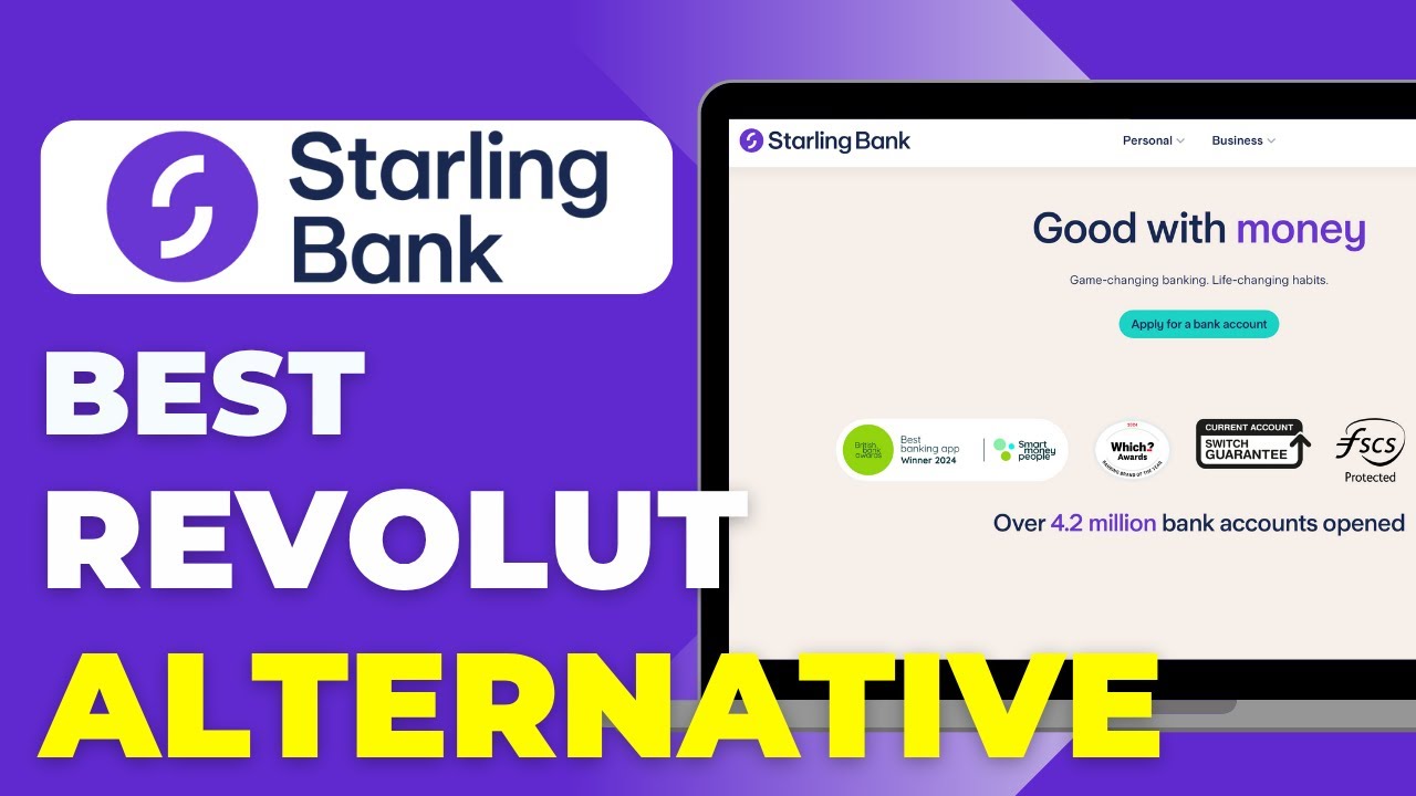 Starling Bank: Best Revolut Alternative in 2025