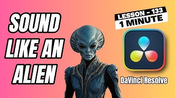How to make Alien Voice Effect in DaVinci Resolve - Lesson 133 DaVinci Resolve Tutorial