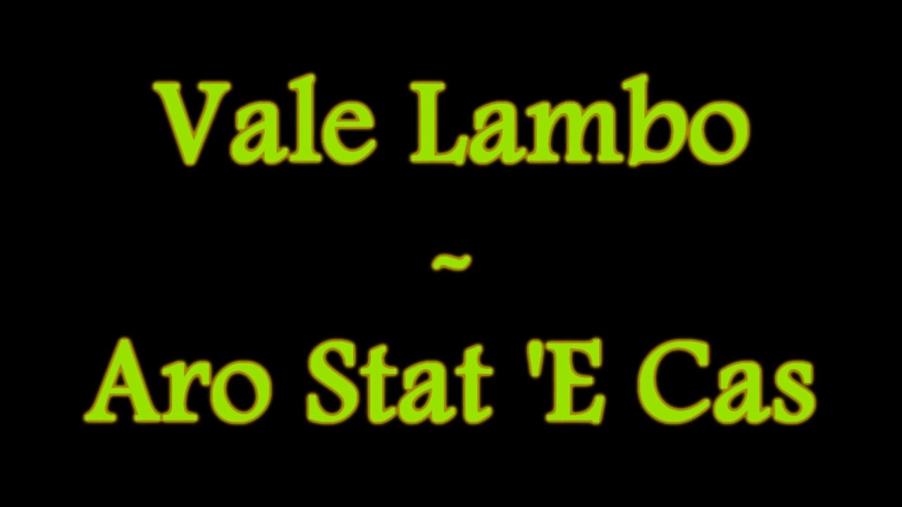 Vale Lambo - Aro stat 'e cas (Testo)
