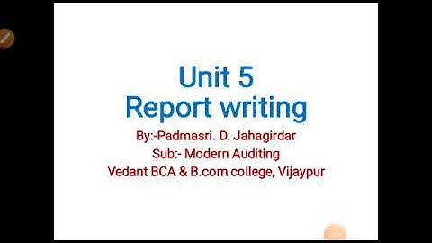 Unit 5 Report Writing ( Introduction)