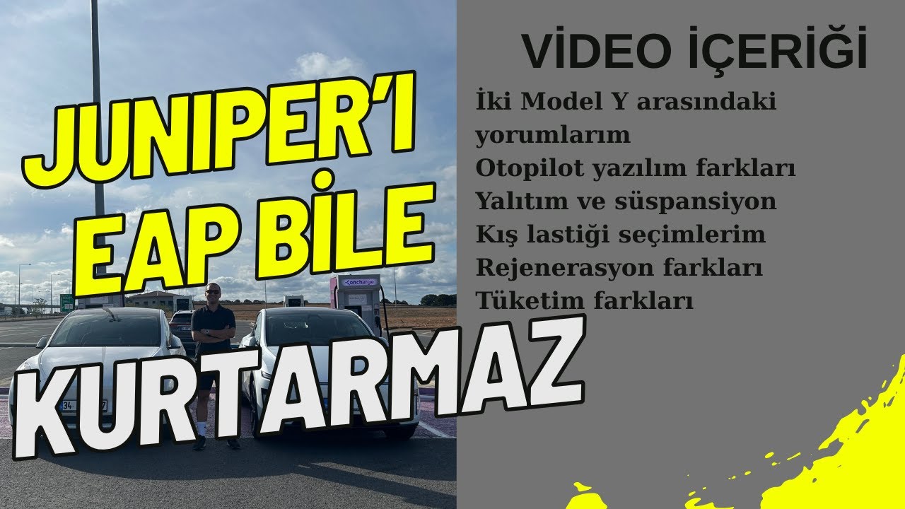 Tesla Juniper için EAP de Çözüm Değil! İki Model Arasındaki Farklar