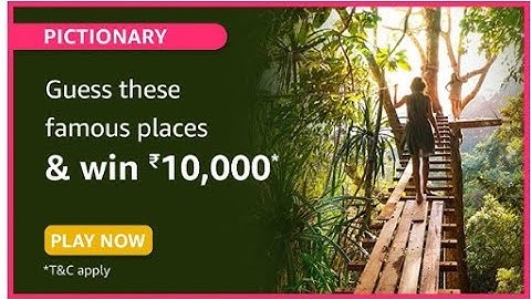 Amazon Pictonary Quiz Answers Today | Guess These Famous Places & Win 10000 | 2 July 2021