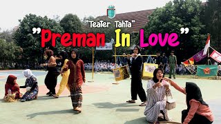 KABARET PREMAN IN LOVE (demo Ekskul) 2022  - TEATER TAHTA