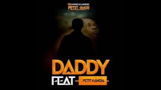 Petit Ouste feat Petit Kandia - DADDY
