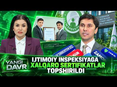 Ijtimoiy inspeksiyaga xalqaro sertifikatlar topshirildi | Yangi davr