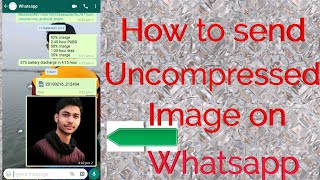 How to send pictures without compression on whatsapp. screenshot 5