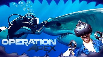 EXPLORE THE OCEAN IN VR! | Operation Apex - HTC Vive Gameplay