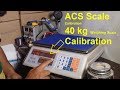 30 kg Weight Machine Calibration | Electronic weighing machine Calibration in hindi