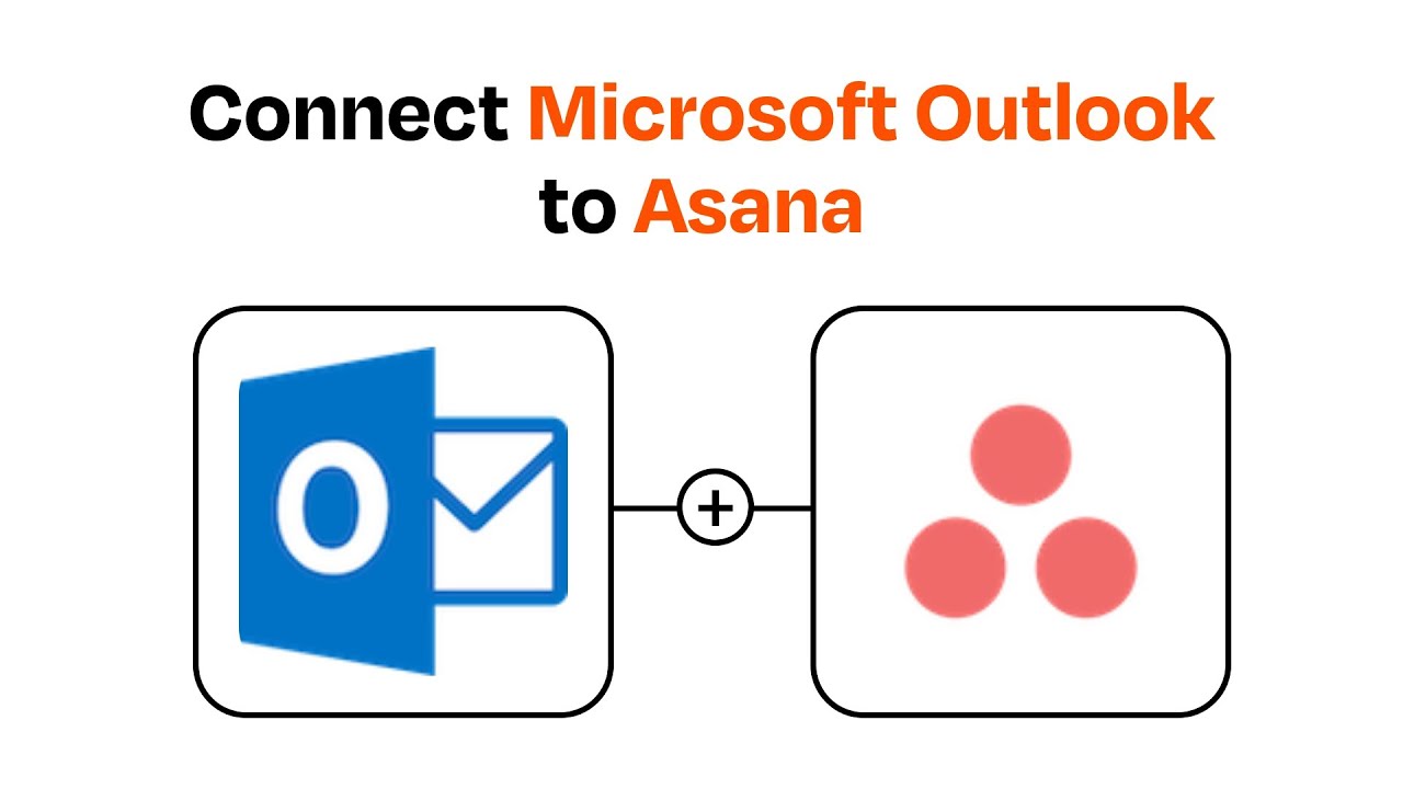 How To Connect Microsoft Outlook To Asana Easy Integration YouTube how-to-connect-microsoft-outlook-to-asana-easy-integration-youtube