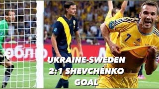 Ukraine - Sweden 2:1. Euro 2012. SHEVA ! Україна - Швеція - 2:1. Євро 2012 . Гол Шевченко !!!