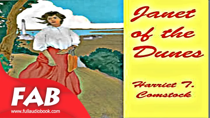 Janet of the Dunes Full Audiobook by Harriet There...