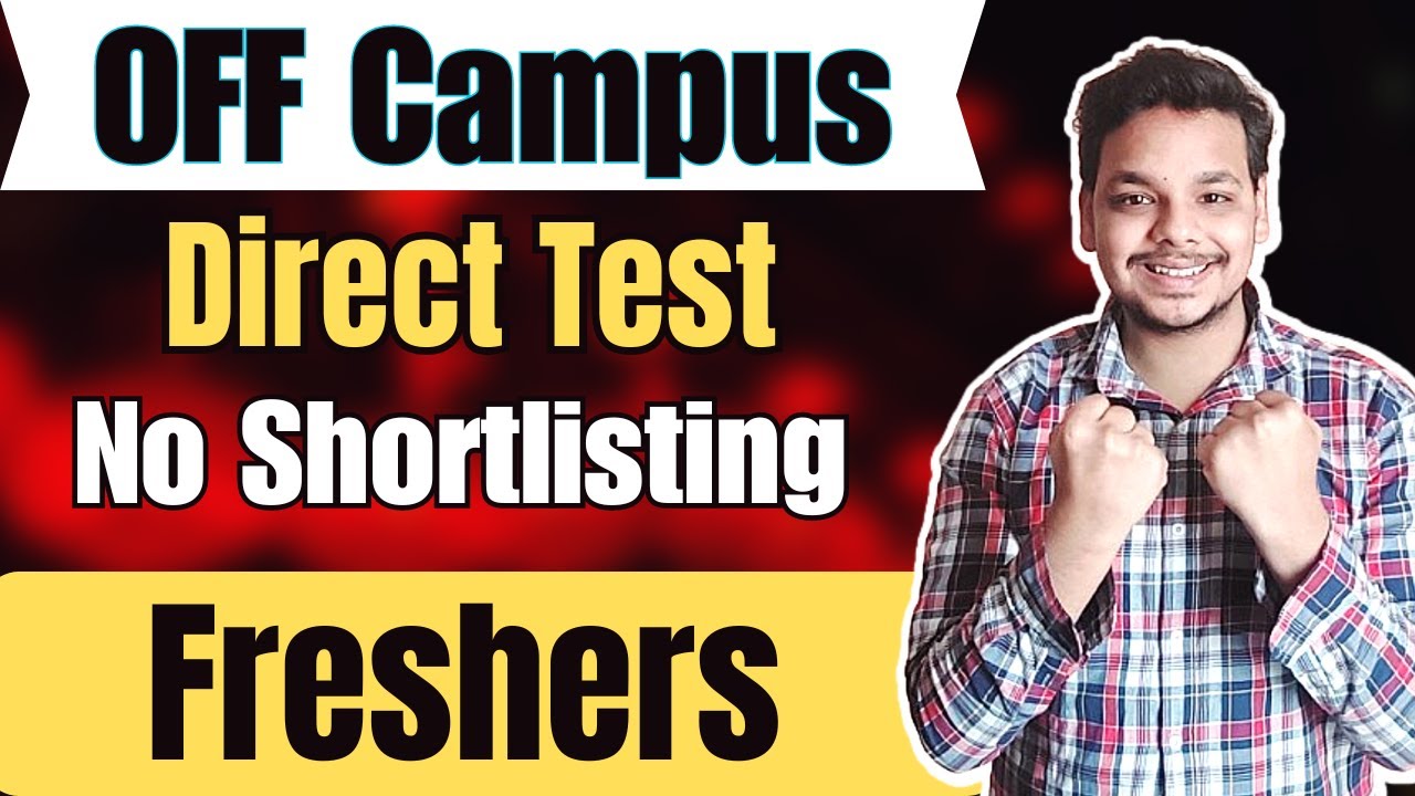 Direct Test Hiring | OFF Campus Drive For 2024 , 2023 Batch Hiring ...