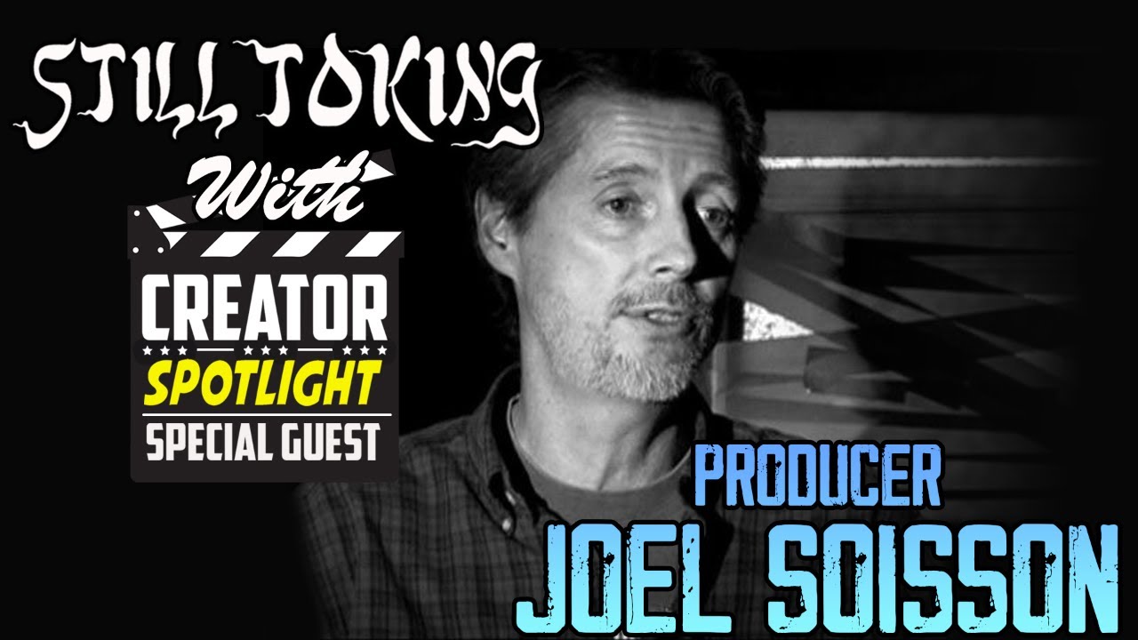 Joel Soisson is Still Toking with Creator Spotlight
