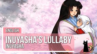 'Inuyasha's Lullaby' Original Lyrics by Lizz Robinett ft. @Lowlander_