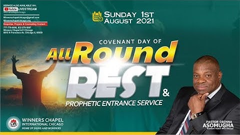 COVENANT DAY OF ALL ROUND REST AND PROPHETIC ENTRANCE SERVICE || 08/01/2021