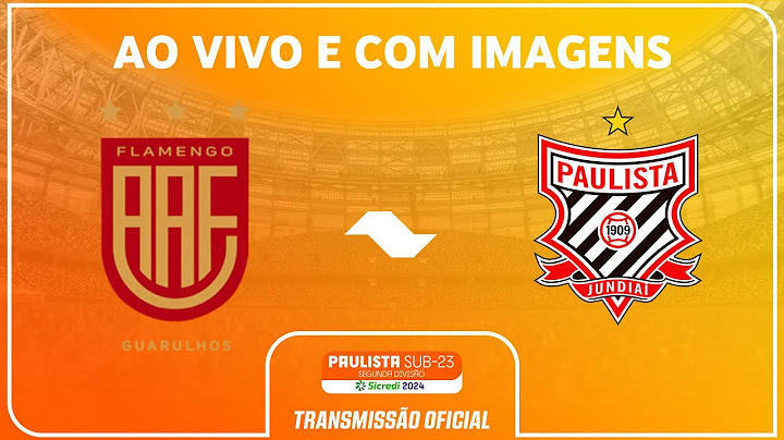 JOGO COMPLETO: AA FLAMENGO X PAULISTA | RODADA 4 | PAULISTA SUB-23 2ª DIVISÃO SICREDI 2024