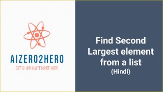 Find Second Largest element from a list in Hindi | Second max element of list #second_max