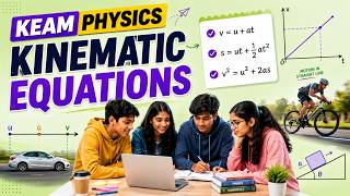 ⛳ Kinematic Equations പഠിച്ചാൽ Numericals ഇനി Easy! 💯 KEAM PHYSICS | MOTION IN A STRAIGHT LINE