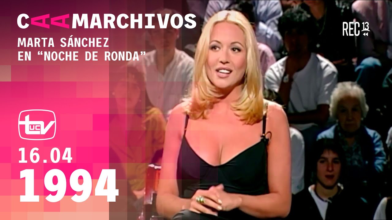 Noche de Ronda - Marta Sánchez (16/04/1994)
