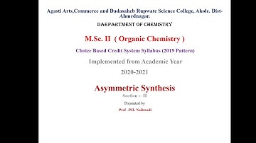 M.Sc.II Asymmetric Synthesis  Lecture no.1 Prof.Pankaj Naikwadi