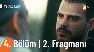 Yalnız Kurt 4. Bölüm 2. Fragmanı