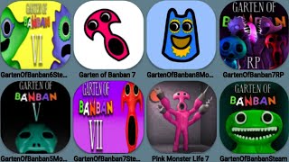 Garten Of Banban 6Mobile, Garten Of Banban 7 Mobile, Banban 8, Banban RP, Banban 5, Pink Monster 7