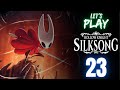 Lets Play Hollow Knight: Silksong - Part 23