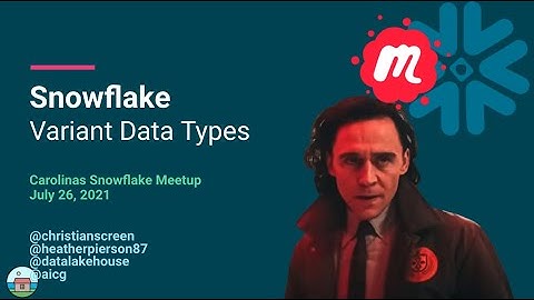 How to use Snowflake Variant Data Type