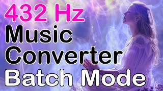 432 Hz Converter - Mit Batch Modus - MultiEsoCon - Konvertiert all Ihre Music auf dem PC auf einmal
