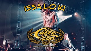 ISSA LO KI - FULL SET LIVE PERFORMANCE @ CALLE CON 2022