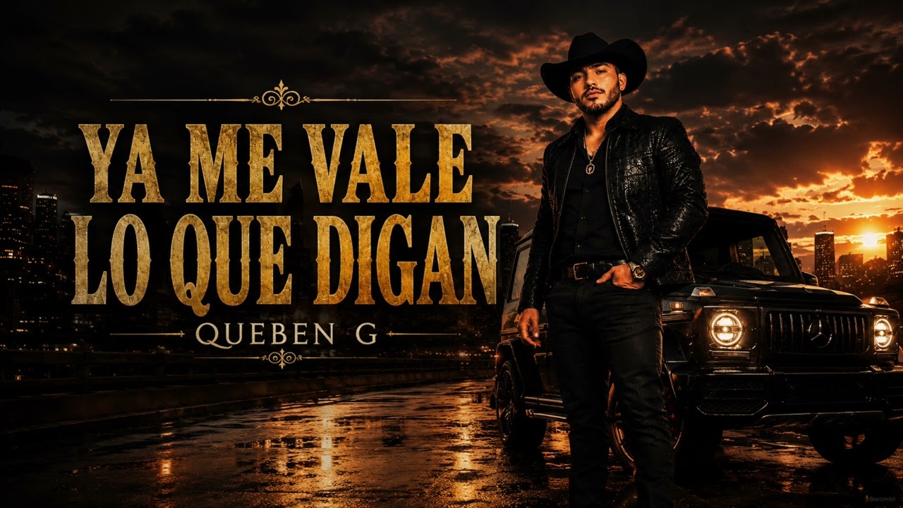 YA ME VALE LO QUE DIGAN – Queben G | Video Oficial