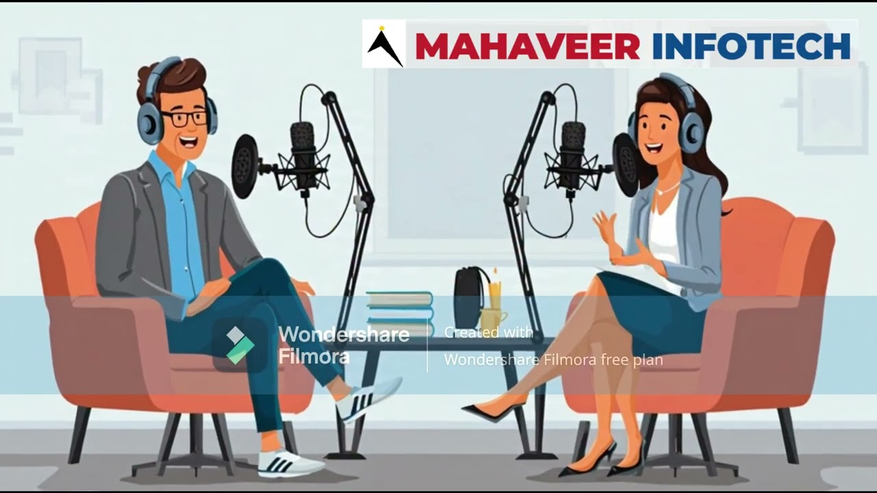 Podcast Explaining Mahaveer Infotech Business and It's relevance in today's context