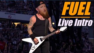 James Hetfield&#39;s Live Fuel Intro