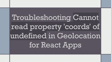 Troubleshooting Cannot read property 