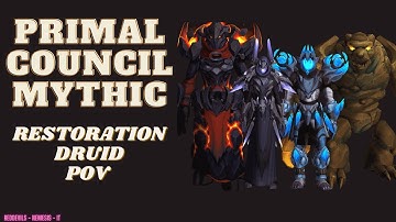Restoration Druid POV - Primal Council Mythic - WoW Dragonflight - Vault of Incarnates - RedDevils
