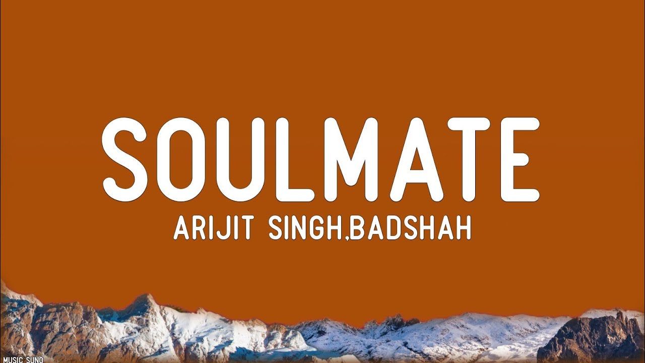 Soulmate | Slow & Reverb | Ek Tha Raja | Arijit Singh | Badshah | Lofi ...
