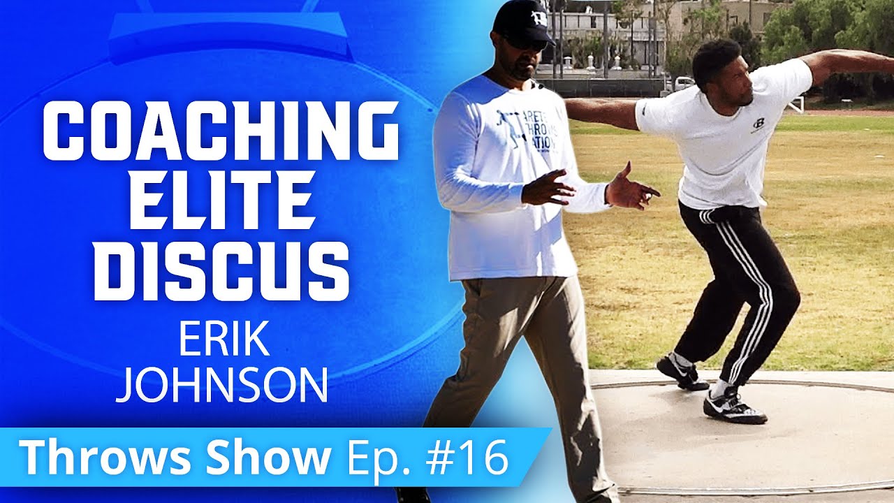 How To Coach Elite Discus Throwers Ft. Coach Erik Johnson Throws Show